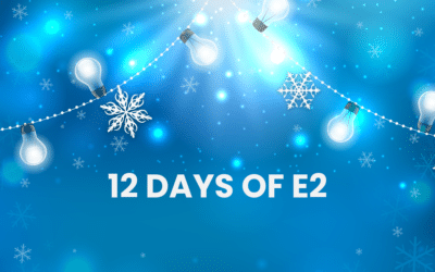 12 Days of E2: A Festive Guide to Staying Secure This Christmas